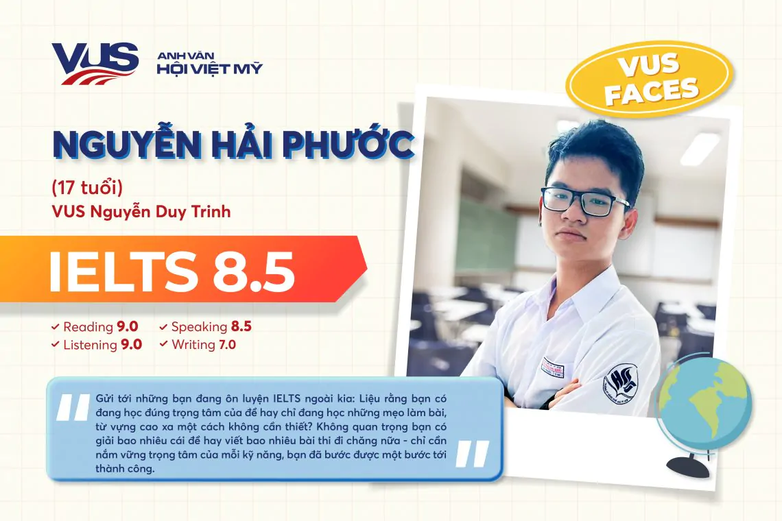 [VUS Faces] Gặp gỡ chủ nhân IELTS 8.5 đến từ VUS Nguyễn Duy Trinh!