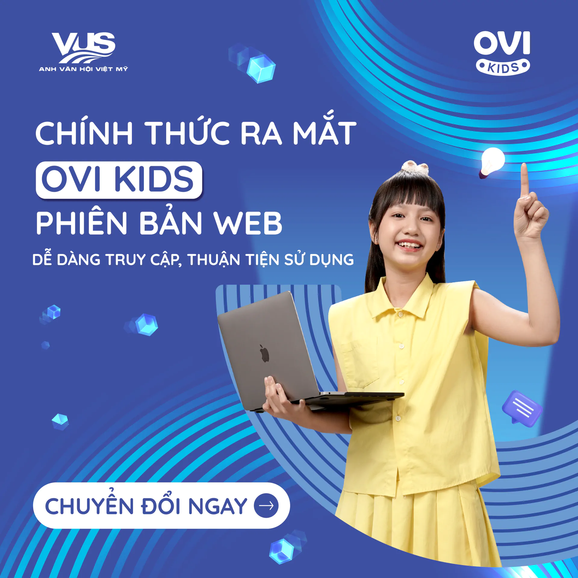 CHÍNH THỨC RA MẮT OVI KIDS PHIÊN BẢN WEB - TRẢI NGHIỆM THUẬN TIỆN - PHỤ HUYNH YÊN TÂM