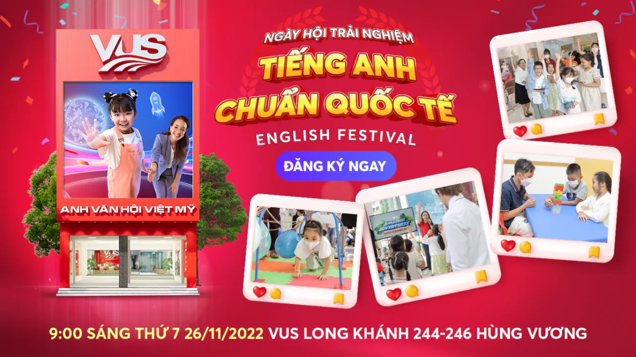 💥[LONG KHÁNH | MIỄN PHÍ] 💥 Tham gia Ngày hội Trải Nghiệm Tiếng Anh 26/11